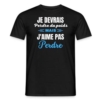 Je devrais perdre du poids, mais j'aime pas perdre - T-shirt homme - noir - Devant - AI Model Male 178 light (178cm)