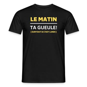 Le matin, ta gueule Surtout si c’est lundi - T-shirt homme - noir - Devant - AI Model Male 178 light (178cm)