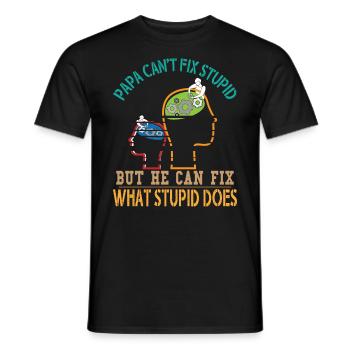 Papa ne peut pas fixer stupide mais il peut fixer - T-shirt homme - noir - Devant - AI Model Male 178 light (178cm)