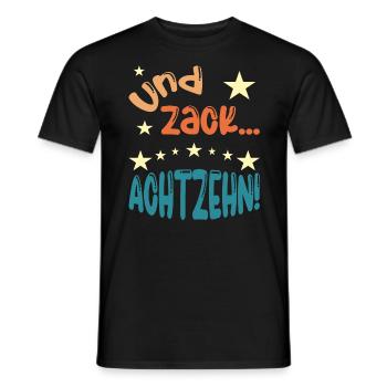 Und zack Achtzehn! - Männer T-Shirt - Schwarz - Vorne - AI Model Male 178 light (178cm)