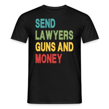 Send Lawyers Guns and Money - Men's T-Shirt - black - Front - AI Model Male 178 light (178cm)