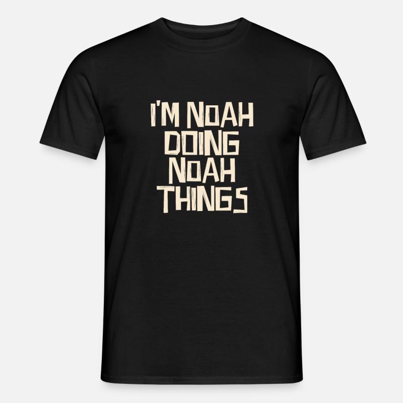 I'm noah doing noah things - Männer T-Shirt - Schwarz