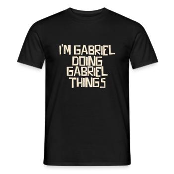 Je suis Gabriel en train de faire des choses Gabriel - T-shirt homme - noir - Devant - AI Model Male 178 light (178cm)