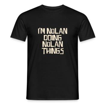 I'm Nolan doing Nolan things - Männer T-Shirt - Schwarz - Vorne - AI Model Male 178 light (178cm)
