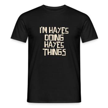 I'm Hayes doing Hayes things - Männer T-Shirt - Schwarz - Vorne - AI Model Male 178 light (178cm)