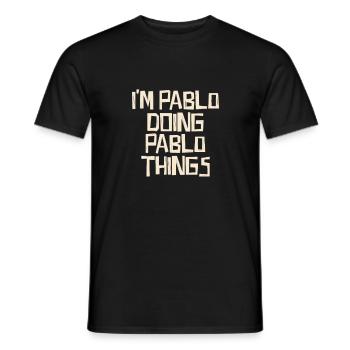 Je suis Pablo en train de faire des choses Pablo - T-shirt homme - noir - Devant - AI Model Male 178 light (178cm)