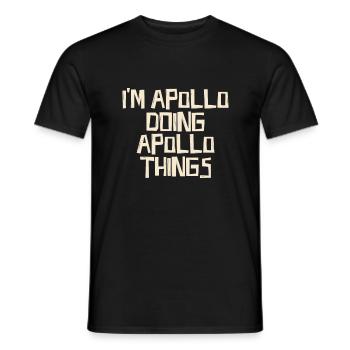 I'm Apollo doing Apollo things - Männer T-Shirt - Schwarz - Vorne - AI Model Male 178 light (178cm)
