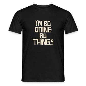 Je suis Bo en train de faire des choses Bo - T-shirt homme - noir - Devant - AI Model Male 178 light (178cm)