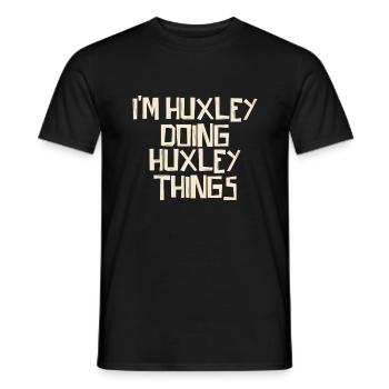 I'm Huxley doing Huxley things - Männer T-Shirt - Schwarz - Vorne - AI Model Male 178 light (178cm)