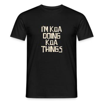Je suis Koa en train de faire des choses Koa - T-shirt homme - noir - Devant - AI Model Male 178 light (178cm)