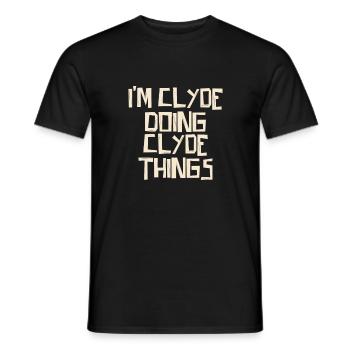 I'm Clyde doing Clyde things - Männer T-Shirt - Schwarz - Vorne - AI Model Male 178 light (178cm)