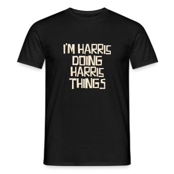 I'm Harris doing Harris things - Men's T-Shirt - black - Front - AI Model Male 178 light (178cm)