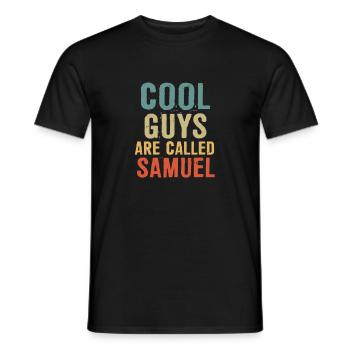Cool guys are called Samuel - Men's T-Shirt - black - Front - AI Model Male 178 light (178cm)