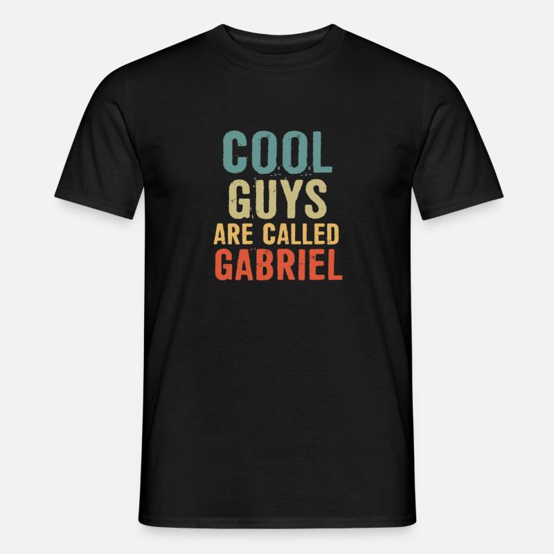 Cool guys are called Gabriel - Männer T-Shirt - Schwarz