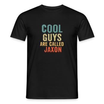 Cool guys are called Jaxon - Männer T-Shirt - Schwarz - Vorne - AI Model Male 178 light (178cm)