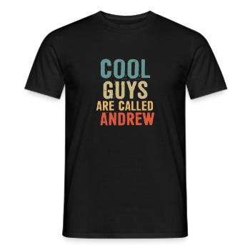 Cool guys are called andrew - Men's T-Shirt - black - Front - AI Model Male 178 light (178cm)
