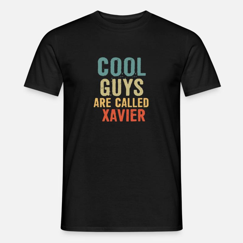 Cool guys are called xavier - Men’s T-shirt - black