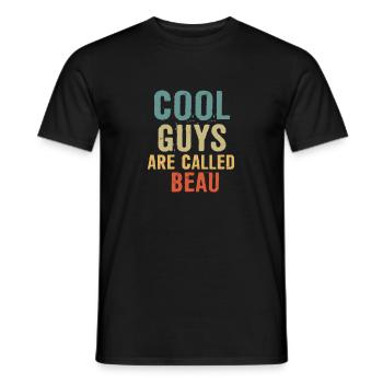 Cool guys are called Beau - Men's T-Shirt - black - Front - AI Model Male 178 light (178cm)