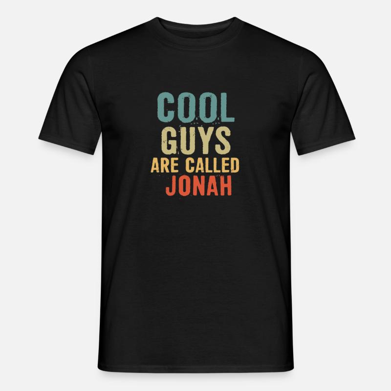 Cool guys are called Jonah - Männer T-Shirt - Schwarz