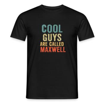 Les gars cool s’appellent Maxwell - T-shirt homme - noir - Devant - AI Model Male 178 light (178cm)