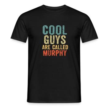 Cool guys are called Murphy - Men's T-Shirt - black - Front - AI Model Male 178 light (178cm)