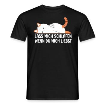 Lass mich Schlafen wenn du mich liebst Katze - Männer T-Shirt - Schwarz - Vorne - AI Model Male 178 light (178cm)