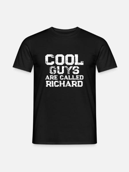 Cool guys are called Richard - Men's T-Shirt - black