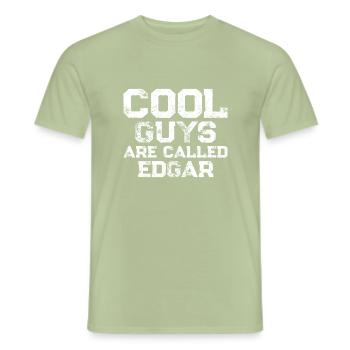 Cool guys are called Edgar - Men's T-Shirt - sage - Front - AI Model Male 178 light (178cm)