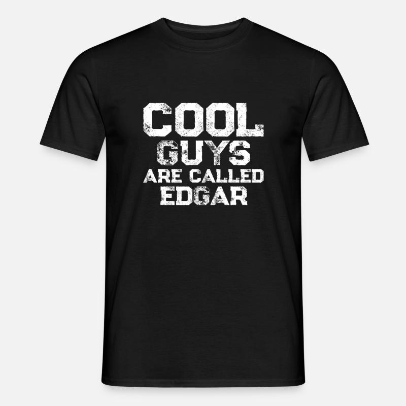 Cool guys are called Edgar - Men’s T-shirt - black