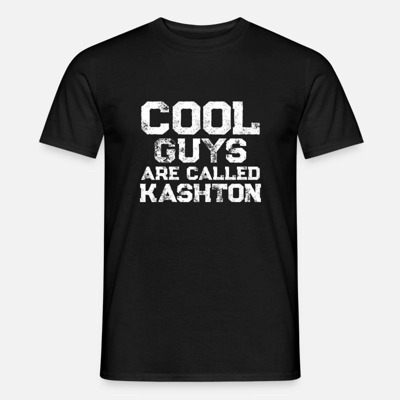 Cool guys are called Kashton - Männer T-Shirt - Schwarz