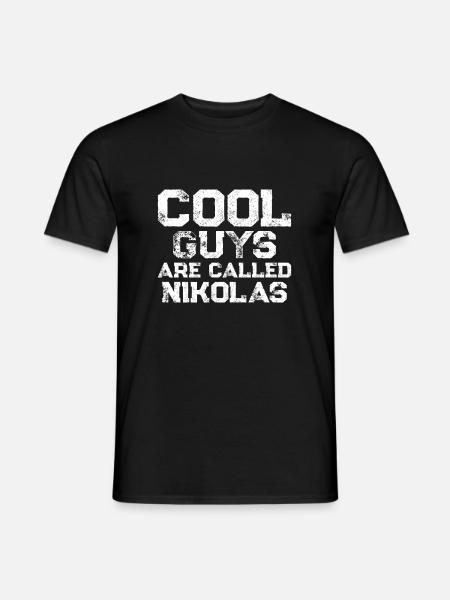 Cool guys are called Nikolas - Men's T-Shirt - black