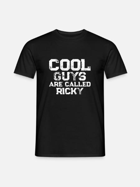 Cool guys are called Ricky - Men's T-Shirt - black