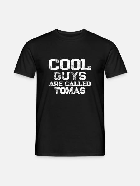 Cool guys are called Tomas - Men's T-Shirt - black