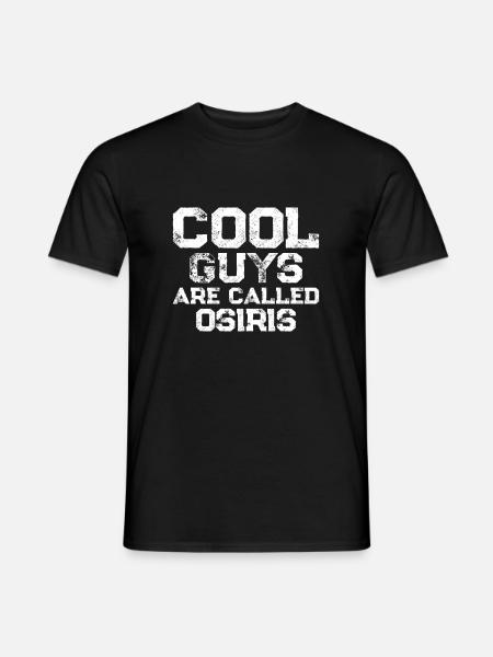Cool guys are called Osiris - Men's T-Shirt - black