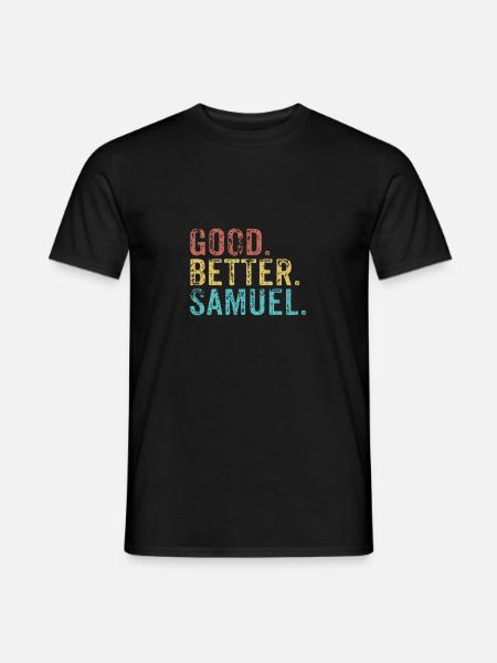 Good better Samuel - Männer T-Shirt - Schwarz