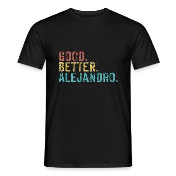 Cool guys are called Alejandro - Men's T-Shirt - black - Front - AI Model Male 178 light (178cm)