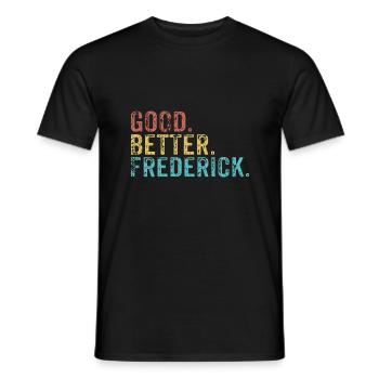 Good better Frederick - Männer T-Shirt - Schwarz - Vorne - AI Model Male 178 light (178cm)