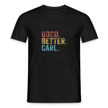 Good better Carl - Männer T-Shirt - Schwarz - Vorne - AI Model Male 178 light (178cm)