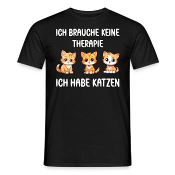Ich brauche keine Therapie ich habe Katzen - Männer T-Shirt - Schwarz - Vorne - AI Model Male 178 light (178cm)