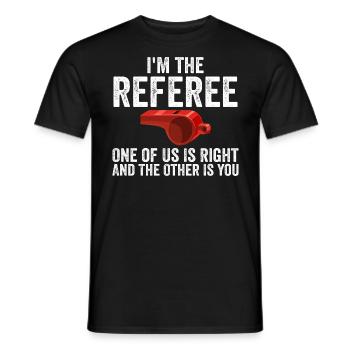 Funny Referee For Men Women Sports Ref Gag Referee - T-shirt homme - noir - Devant - AI Model Male 178 light (178cm)