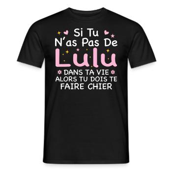 Wenn du kein Lulu Geschenk in deinem Leben hast - Männer T-Shirt - Schwarz - Vorne - AI Model Male 178 light (178cm)