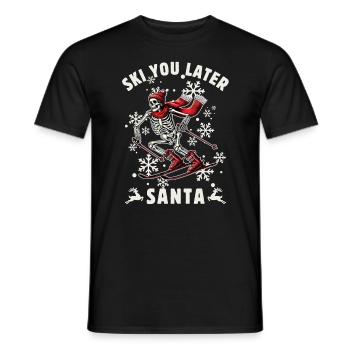 Funny Skeleton Saying Ski You Later Santa. - Männer T-Shirt - Schwarz - Vorne - AI Model Male 178 light (178cm)