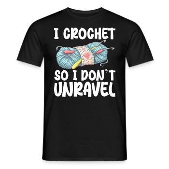 I Crochet So I Don't Unravel - Men's T-Shirt - black - Front - AI Model Male 178 light (178cm)