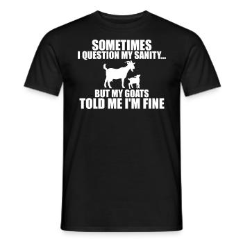 sometimes i question my sanity but my goats - Men's T-Shirt - black - Front - AI Model Male 178 light (178cm)