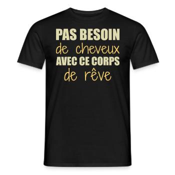 Pas besoin de cheveux avec ce corps de rêve - T-shirt homme - noir - Devant - AI Model Male 178 light (178cm)