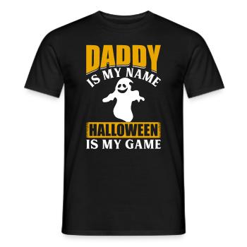 Halloween Party I Daddy is my Name Halloween is my - Männer T-Shirt - Schwarz - Vorne - AI Model Male 178 light (178cm)