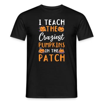 I Teach The Craziest Pumpkins In The Patch Teacher - Männer T-Shirt - Schwarz - Vorne - AI Model Male 178 light (178cm)