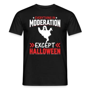 Everything In Moderation Except Halloween - Party - Men's T-Shirt - black - Front - AI Model Male 178 light (178cm)