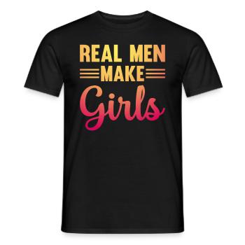 Les vrais hommes font des filles - Famille Nouveau-né Paternité Gir - T-shirt homme - noir - Devant - AI Model Male 178 light (178cm)