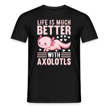 Axolotl Lover Kawaii Axolotl - La vie est bien meilleure - T-shirt homme - noir - Devant - AI Model Male 178 light (178cm)